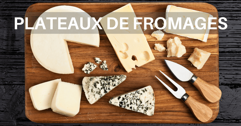 ACHETER UN PLATEAU DE FROMAGES